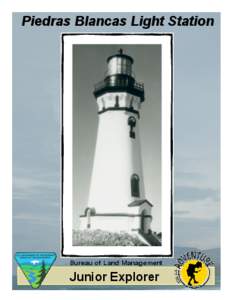 Piedras Blancas Light Station  Bureau of Land Management Junior Explorer