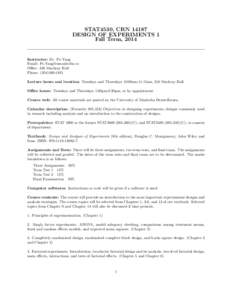 STAT4530, CRN[removed]DESIGN OF EXPERIMENTS 1 Fall Term, 2014 Instructor: Dr. Po Yang Email: [removed]