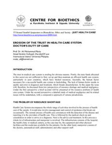 Health law / Healthcare law / Bolam v Friern Hospital Management Committee / Medical law / Standard of care / Informed consent / Medical malpractice / Medical tourism / Health insurance / Law / Tort law / Medical ethics