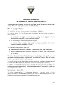 IMPORTANT INFORMATION FOR RECIPIENTS OF A NOTICE UNDER SECTION[removed]This information is intended for persons who have been served with a Notice issued under section[removed]of the Integrity Commission Act 2009 [‘the Act