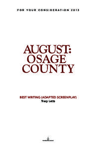 Theatre / Literature / August: Osage County / Pulitzer Prize for Drama / Beverly /  Massachusetts