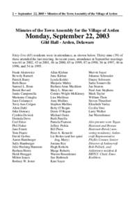 2 • September 22, 2003 • Minutes of the Town Assembly of the Village of Arden  Minutes of the Town Assembly for the Village of Arden Monday, September 22, 2003 Gild Hall - Arden, Delaware