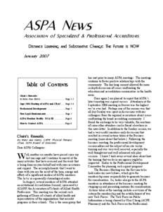 ASPA News  Association of Specialized & Professional Accreditors Distance Learning and Substantive Change: The Future is NOW  January 2007