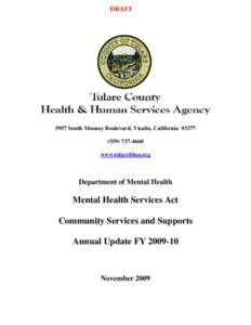 Mental health / Health / Tulare /  California / Community mental health service / California / California Proposition 63 / California statutes / California Mental Health Services Act / Medicine