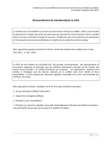 Coalition pour l’accessibilité aux services des Centres locaux d’emploi du Québec Formulaire d’adhésionRenouvellement du membership de la CASC  La Coalition pour l’accessibilité aux services des Ce