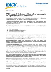 22 December, RACV research finds new vehicle safety technologies will significantly reduce road trauma
