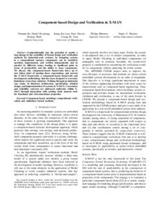 Component-based Design and Verification in X-MAN Nannan He, Daniel Kroening, Thomas Wahl Oxford University  Kung-Kiu Lau, Faris Taweel,