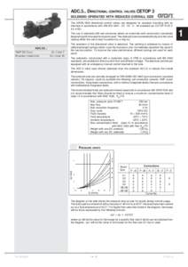 ADC.3... DIRECTIONAL CONTROL VALVES CETOP 3 SOLENOID OPERATED WITH REDUCED OVERALL SIZE The ARON NG6 directional control valves are designed for subplate mounting with an interface in accordance with UNI ISO[removed] - 