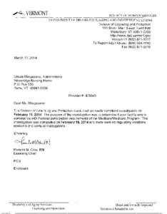 VERMONT  AGENCY OF HUMAN SERVICES DEPARTMENT OF DISABILITIES, AGING AND INDEPENDENT LIVING Division of Licensing and Protection 103 South Main Street, Ladd Hall