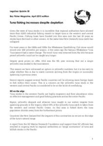   LegaSea Update 30 Bay Fisher Magazine, April 2015 edition Tuna fishing increases despite depletion Given the state of tuna stocks it is incredible that regional authorities have allowed