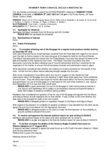 TENBURY TOWN COUNCIL[removed]MEETING 04 You are hereby summoned to attend the EXTRAORDINARY meeting of TENBURY TOWN COUNCIL to be held on MONDAY 8th JULY 2013 at 7.15 pm in the Pump Rooms, off Teme