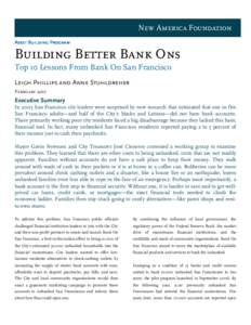 New America Foundation Asset Building Program Building Better Bank Ons Top 10 Lessons From Bank On San Francisco Leigh Phillips and Anne Stuhldreher