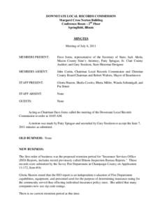 DOWNSTATE LOCAL RECORDS COMMISSION Margaret Cross Norton Building Conference Room – 2nd Floor Springfield, Illinois  MINUTES