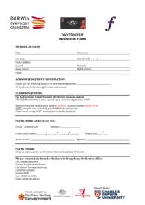DSO 250 CLUB DONATION FORM MEMBER DETAILS Title  First name
