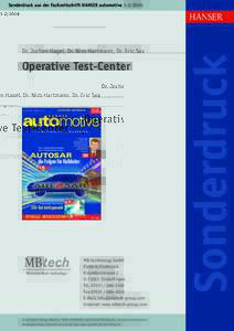 Sonderdruck aus der Fachzeitschrift HANSER automotiveDr. Jochen Hagel, Dr. Nico Hartmann, Dr. Eric Sax Operative Test-Center