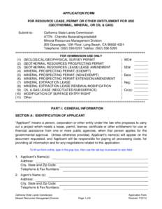 APPLICATION FORM FOR RESOURCE LEASE, PERMIT OR OTHER ENTITLEMENT FOR USE (GEOTHERMAL, MINERAL, OR OIL & GAS) Submit to:  California State Lands Commission