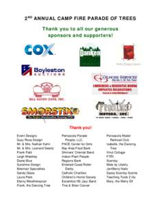 2ND ANNUAL CAMP FIRE PARADE OF TREES Thank you to all our generous sponsors and supporters! Thank you! Event Designs