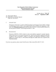 New Hampshire Public Utilities Commission Telecommunications Division Telecom Advisory Letters In reply refer to: TAL_25 Released: September 4, 2007