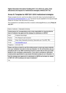 Higher Education Innovation Fundingto: policy, final allocations and request for institutional strategies (HEFCEAnnex B: Template for HEIFinstitutional strategies Please complete thi