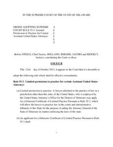 Notary public / State court / Delaware / Supreme court / Legal education / Supreme Court of the United States / Admission to the bar in the United States / Law / Legal professions / Notary