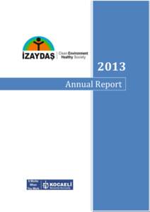 2013 Annual Report Mustafa Kemal AtatürkFounder and the first president of the Republic of Turkey