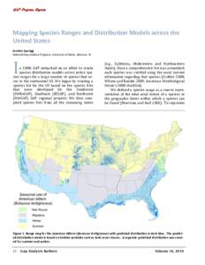 GAP Program Reports  Mapping Species Ranges and Distribution Models across the United States Jocelyn Aycrigg National Gap Analysis Program, University of Idaho, Moscow, ID