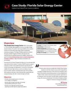Case Study: Florida Solar Energy Center OutBack Grid/Hybrid Power System Installation Overview  System Specifications