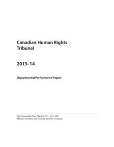Politics of Canada / Canada / Canadian Human Rights Act / Canadian labour law / Canadian Human Rights Commission / Canadian Human Rights Tribunal / CHRA / Mediation / National human rights institutions / Government / Human rights in Canada
