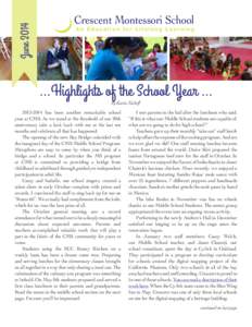 JuneCrescent Montessori School An Education for Lifelong Learning  …Highlights of the School Year …