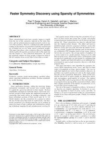 Faster Symmetry Discovery using Sparsity of Symmetries Paul T. Darga, Karem A. Sakallah, and Igor L. Markov Electrical Engineering and Computer Science Department