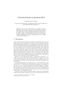 A Practical Attack on Broadcast RC4 Itsik Mantin and Adi Shamir Computer Science Department, The Weizmann Institute, Rehovot 76100, Israel. {itsik,shamir}@wisdom.weizmann.ac.il  Abstract. RC4 is the most widely deployed 