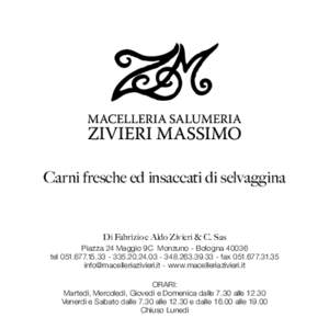 Carni fresche ed insaccati di selvaggina  Di Fabrizio e Aldo Zivieri & C. Sas Piazza 24 Maggio 9C Monzuno - Bolognatelfax  - w