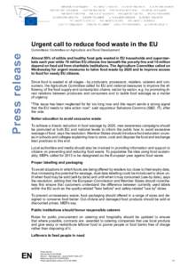 Urgent call to reduce food waste in the EU  Press release Committees: Committee on Agriculture and Rural Development