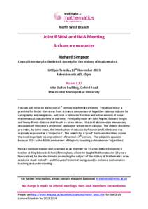 North West Branch  Joint BSHM and IMA Meeting A chance encounter Richard Simpson Council Secretary to the British Society for the History of Mathematics.