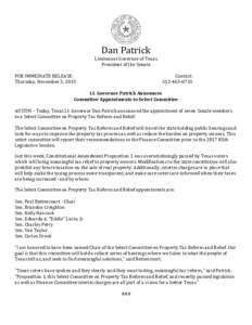 FOR IMMEDIATE RELEASE: Thursday, November 5, 2015 Dan Patrick  Lieutenant Governor of Texas