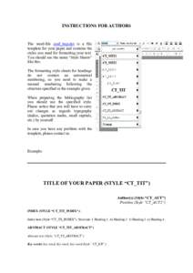 INSTRUCTIONS FOR AUTHORS  The word-file conf_tmp.dot is a file template for your paper and contains the styles you need for formatting your text. You should see the menu “Style Sheets”