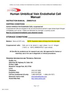 ZenBio, Inc ● Human Umbilical Vein Endothelial Cells ● ZenBio, Inc ● Human Umbilical Vein Endothelial Cells ●  Human Umbilical Vein Endothelial Cell Manual INSTRUCTION MANUAL