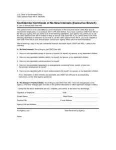 OGE Optional Form 450-AConfidential Certificate of No New Interests (Executive Branch) -- In Lieu of Annual OGE Form 450