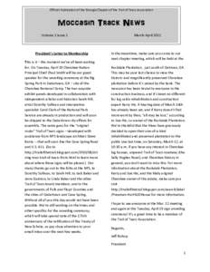 Official Publication of the Georgia Chapter of the Trail of Tears Association  Moccasin Track News Volume 1 Issue 1  President’s Letter to Membership