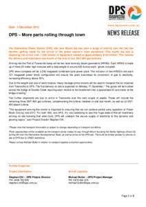 Date: 5 December[removed]DPS – More parts rolling through town The Diamantina Power Station (DPS) site near Mount Isa has seen a surge of activity over the last few months, getting ready for the arrival of the power stat