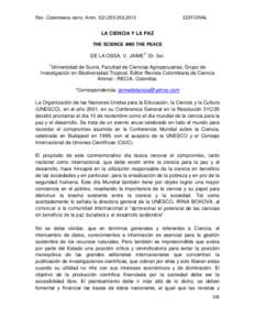 Rev. Colombiana cienc. Anim. 5(2):[removed],2013  EDITORIAL LA CIENCIA Y LA PAZ THE SCIENCE AND THE PEACE