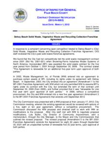 OFFICE OF INSPECTOR GENERAL PALM BEACH COUNTY CONTRACT OVERSIGHT NOTIFICATIONNISSUE DATE: MARCH 1, 2012 Sheryl G. Steckler