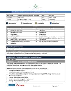 New Mexico Health Insurance Exchange Work Group Minutes Work Group Outreach, Education, Adoption, Enrollment  Date