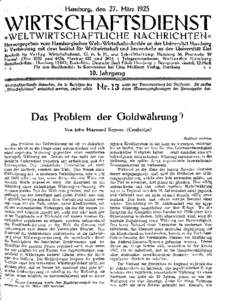 Hamburg, den 27. MärzWIRTSCHAFTSDIENST »WEL TWIRTSCHAFTLICHE NACHRICHTEN« Herausgegeben vom Harnburgischen Welt-Wirtschafts-Archiv dn der Universität Harnburg in Verbindung mit dem Institut für Weltwirtschaft