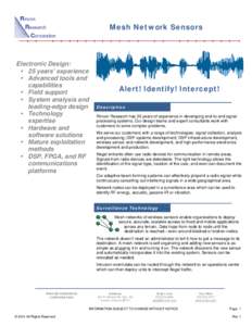 Mesh Network Sensors  Electronic Design:  25 years’ experience  Advanced tools and capabilities