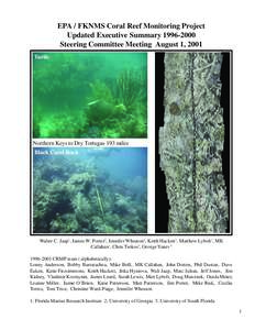 EPA / FKNMS Coral Reef Monitoring Project Updated Executive Summary[removed]Steering Committee Meeting August 1, 2001 Turtle  Northern Keys to Dry Tortugas 193 miles