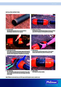 S A F E LO K  INSTALLATION INSTRUCTIONS 1.	 Cut Pipe Square 	 Clean the pipe end and ensure it is free from burrs.