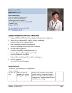Name: Wentao ZHOU Appointment: Lecturer Contact Information: Alice Lee Centre for Nursing Studies Yong Loo Lin School of Medicine National University of Singapore