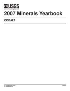 2007 Minerals Yearbook COBALT U.S. Department of the Interior U.S. Geological Survey