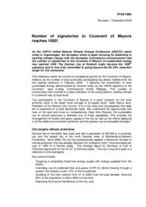 IPBrussels, 7 December 2009 Number of signatories to Covenant of Mayors reaches 1000! As the COP15 United Nations Climate Change Conference (UNCCC) starts